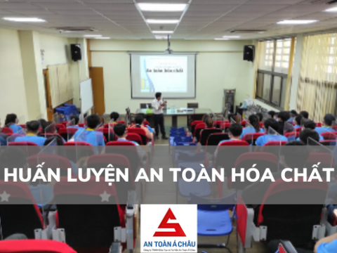 HUẤN LUYỆN AN TOÀN HÓA CHẤT