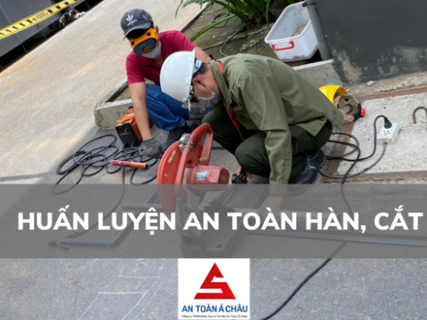 HUẤN LUYỆN AN TOÀN HÀN, CẮT