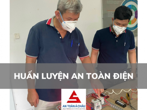 HUẤN LUYỆN AN TOÀN ĐIỆN