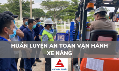 HUẤN LUYỆN AN TOÀN VẬN HÀNH XE NÂNG